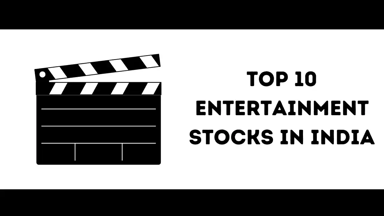 Top 10 Entertainment Stocks in India